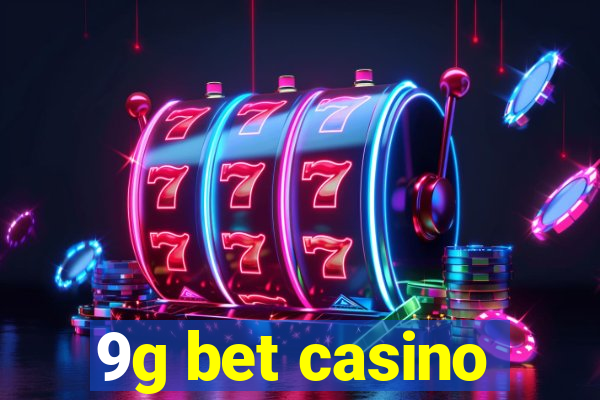 9g bet casino